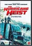 Hurricane Heist, The