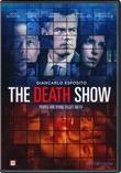 Death Show, The